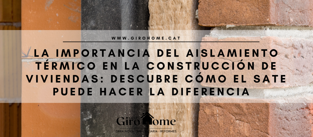 La importancia del aislamiento térmico en la construcción de viviendas